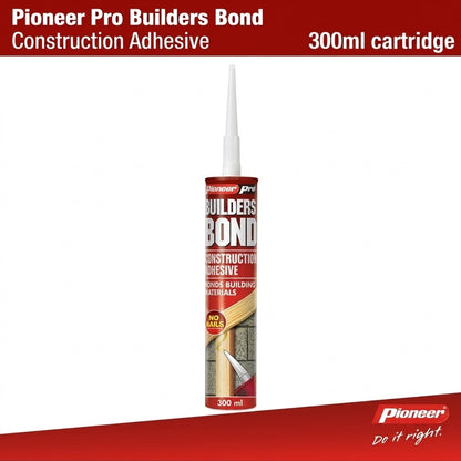 Pioneer Pro Builders Bond No Nails Construction Adhesive 300ml Cartridge
