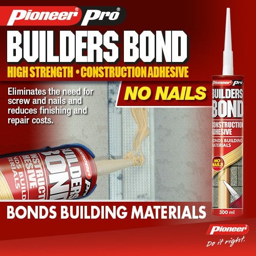 Pioneer Pro Builders Bond No Nails Construction Adhesive 300ml Cartridge